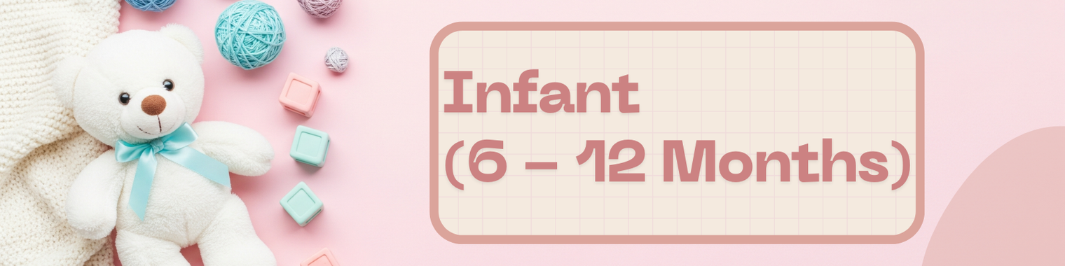 Infant (6-12 months)