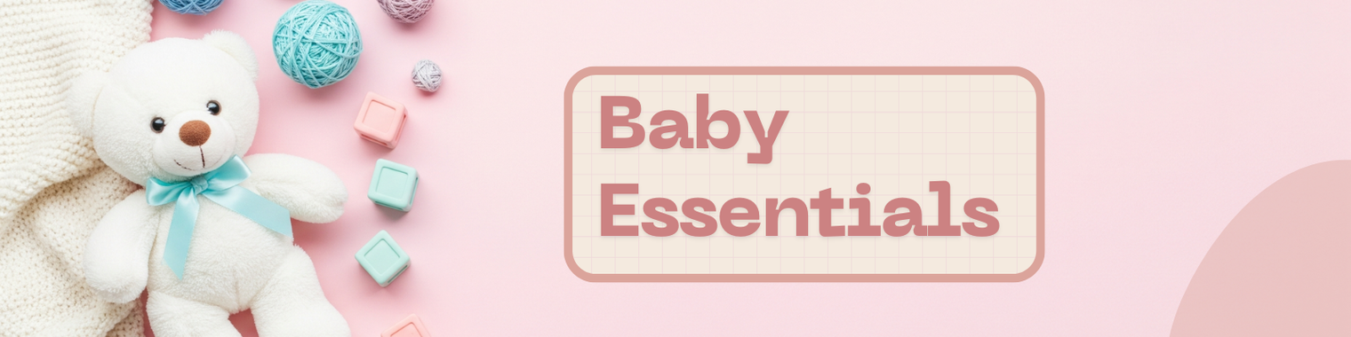 Baby Essentials